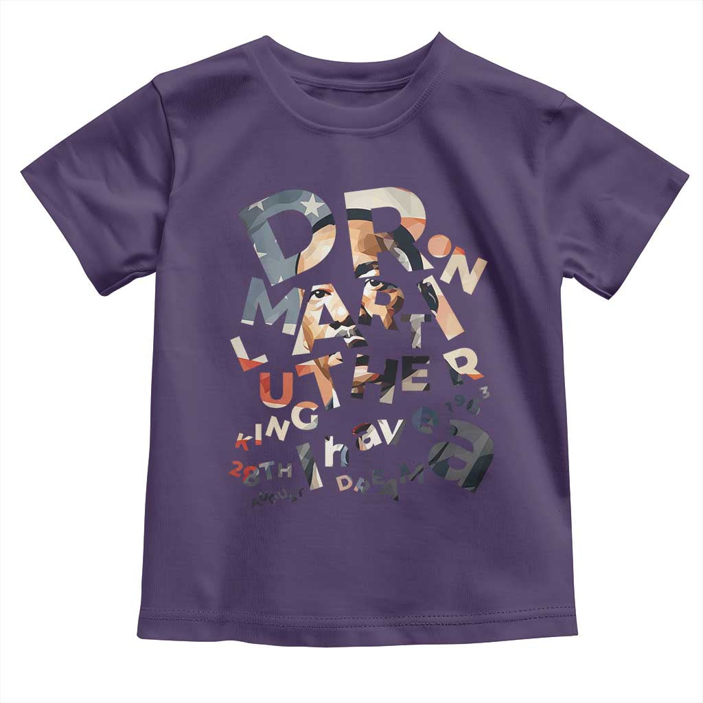 I Have A Dream Martin Luther King Jr Toddler T Shirt MLK Day 1963 Black History Leader