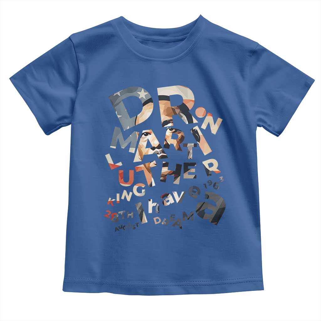 I Have A Dream Martin Luther King Jr Toddler T Shirt MLK Day 1963 Black History Leader