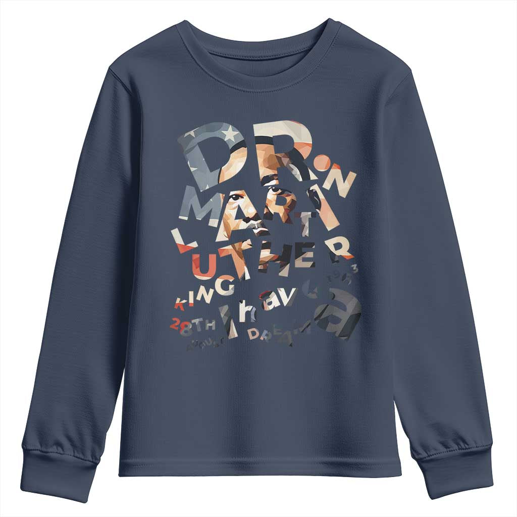 I Have A Dream Martin Luther King Jr Youth Sweatshirt MLK Day 1963 Black History Leader