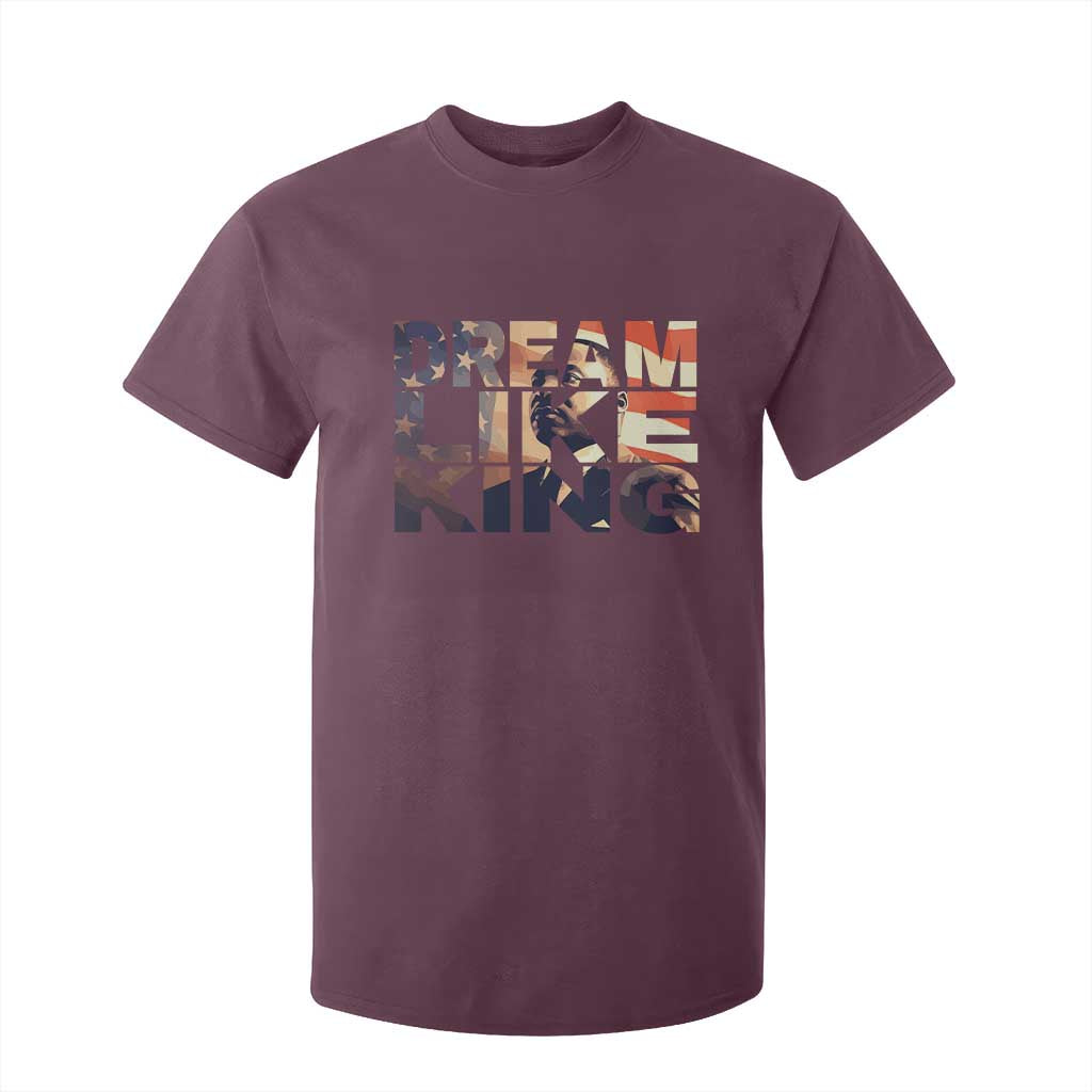 Dream Like King Martin Luther King Jr T Shirt For Kid MLK Day Vintage American Flag
