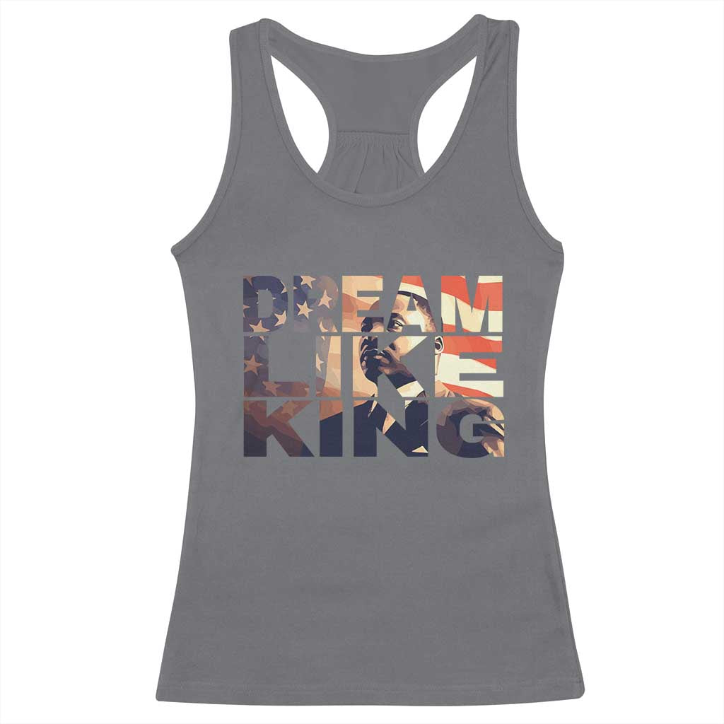 Dream Like King Martin Luther King Jr Racerback Tank Top MLK Day Vintage American Flag