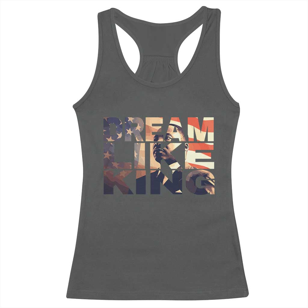 Dream Like King Martin Luther King Jr Racerback Tank Top MLK Day Vintage American Flag