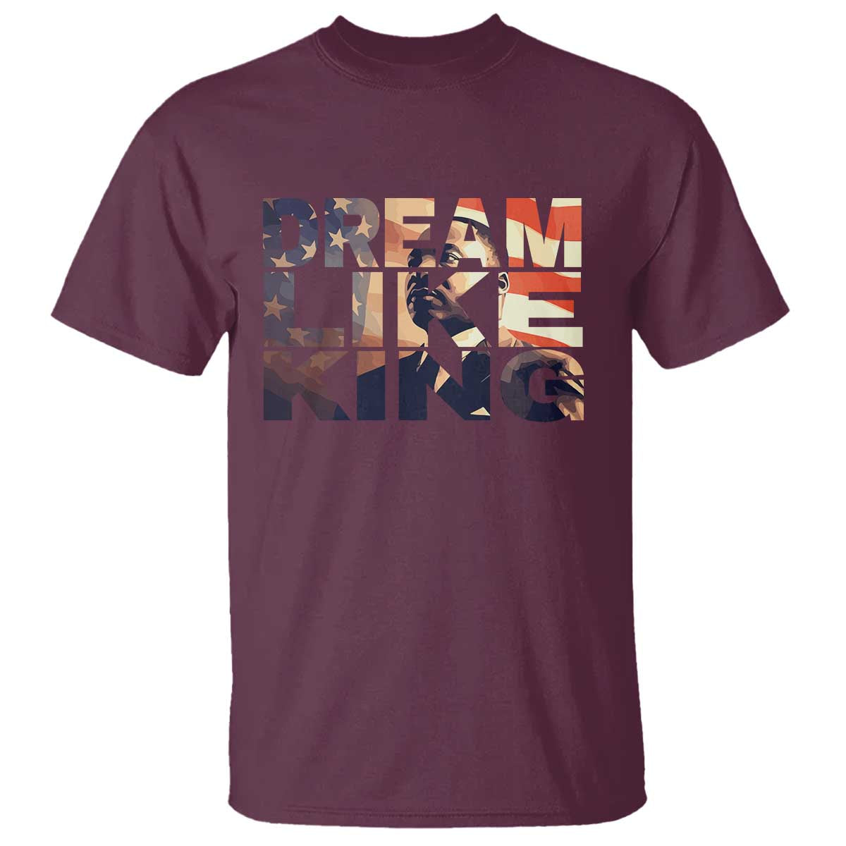 Dream Like King Martin Luther King Jr T Shirt MLK Day Vintage American Flag
