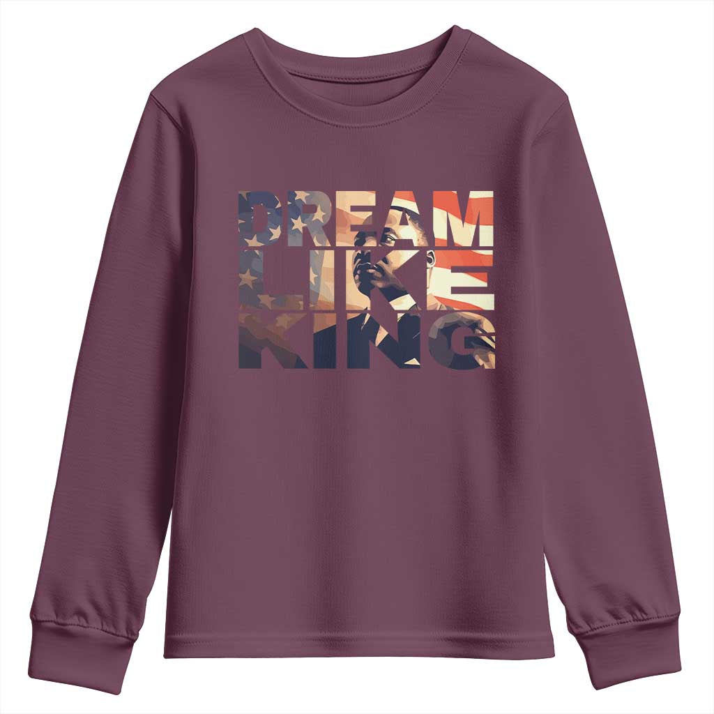 Dream Like King Martin Luther King Jr Youth Sweatshirt MLK Day Vintage American Flag