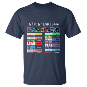 What We Learn From Black History T Shirt Black Leaders African American Pride