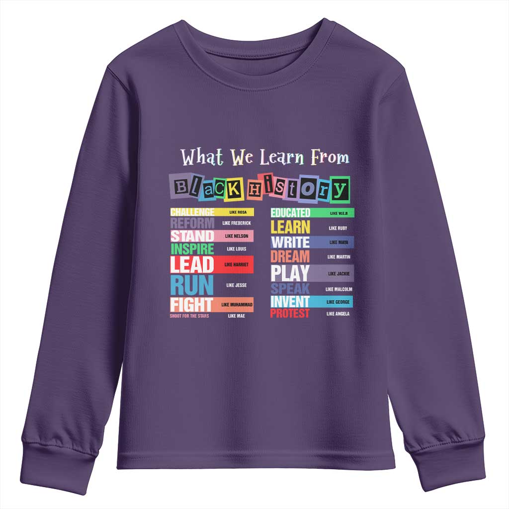 What We Learn From Black History Youth Sweatshirt Black Leaders African American Pride