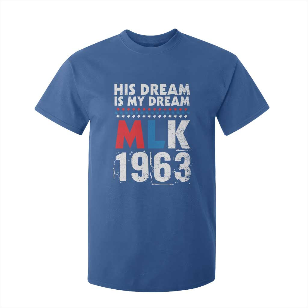 MLK His Dream Is My Dream 1963 T Shirt For Kid Black History Month