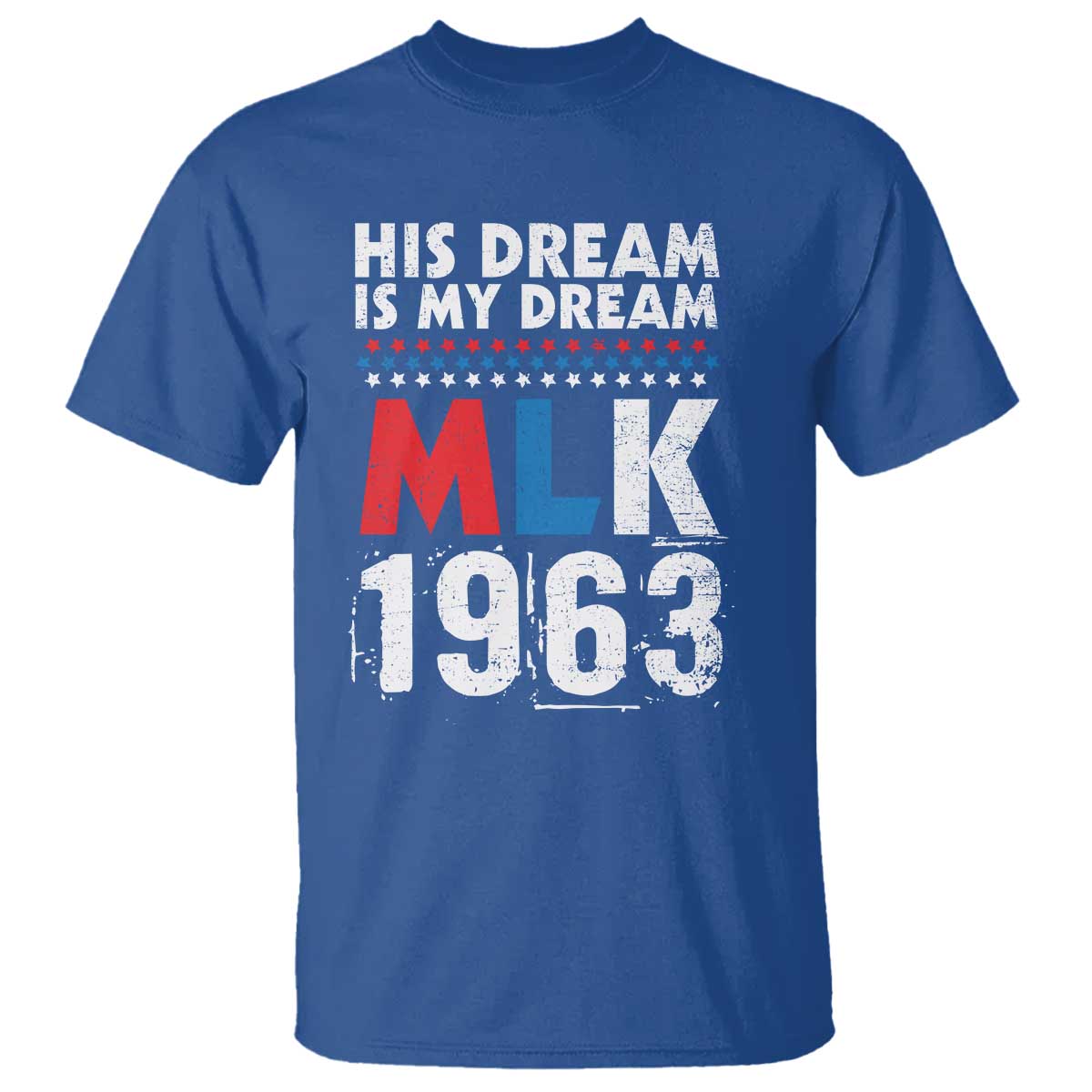 MLK His Dream Is My Dream 1963 T Shirt Black History Month