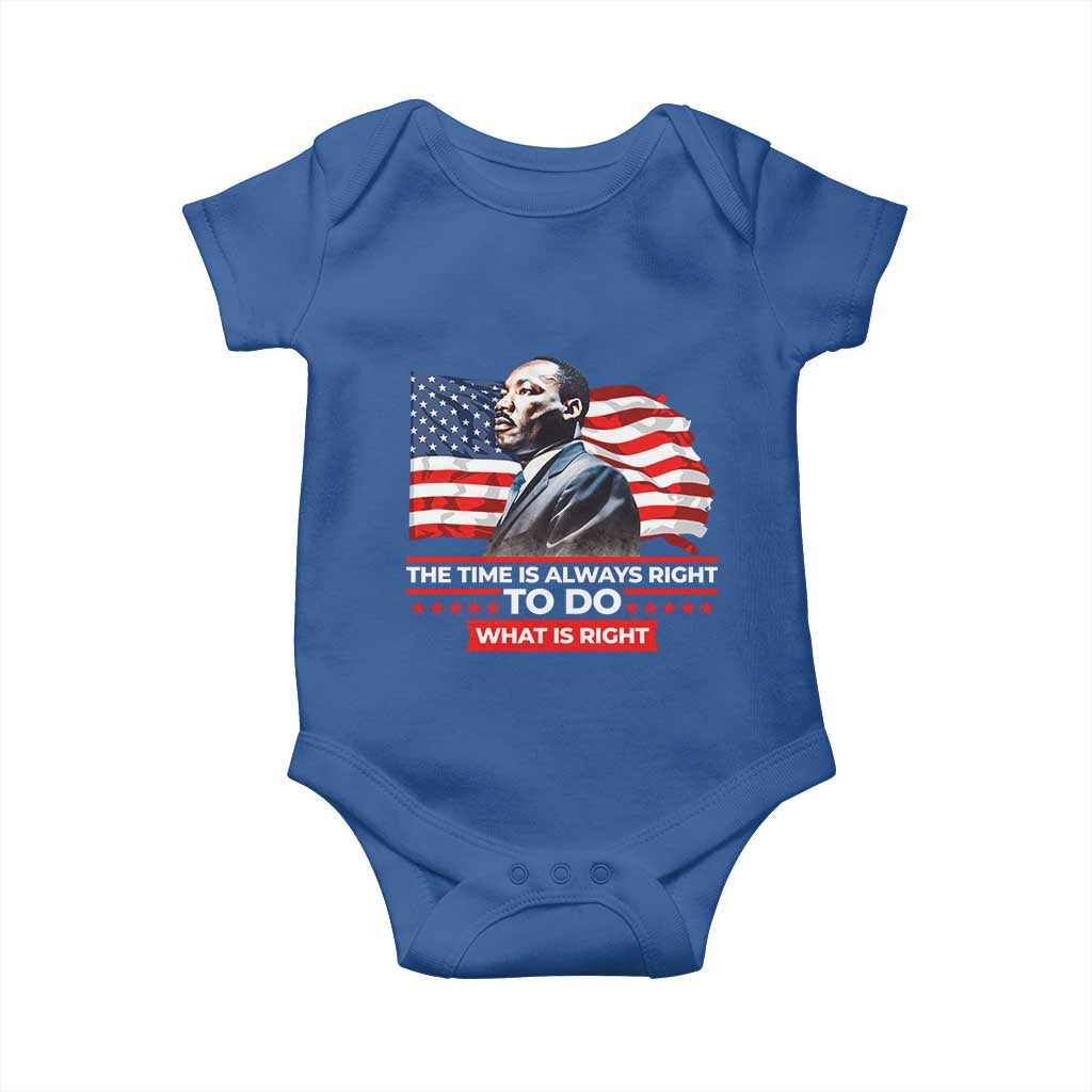 MLK Day The Time Is Always Right To Do What Is Right Baby Onesie Martin Luther King Jr American Flag Black History Month