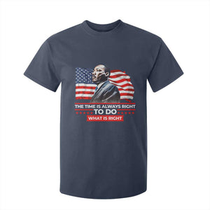 MLK Day The Time Is Always Right To Do What Is Right T Shirt For Kid Martin Luther King Jr American Flag Black History Month