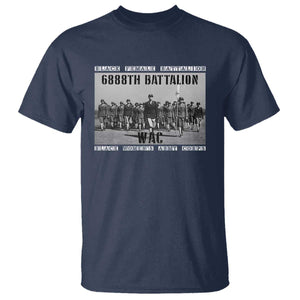 6888th Battalion T Shirt Black Female Battalion WAC Women's Army Corps Black History