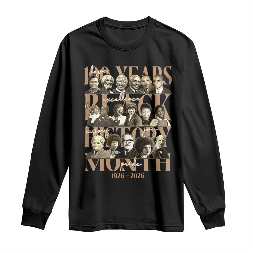 100 Years Of Black History Month Long Sleeve Shirt African American Historical Figures