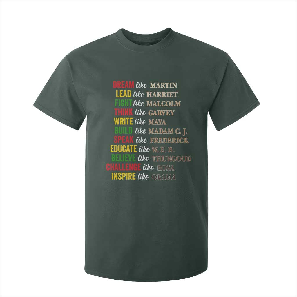 Black History Dream Like Martin Lead Like Harriet T Shirt For Kid African American Leaders