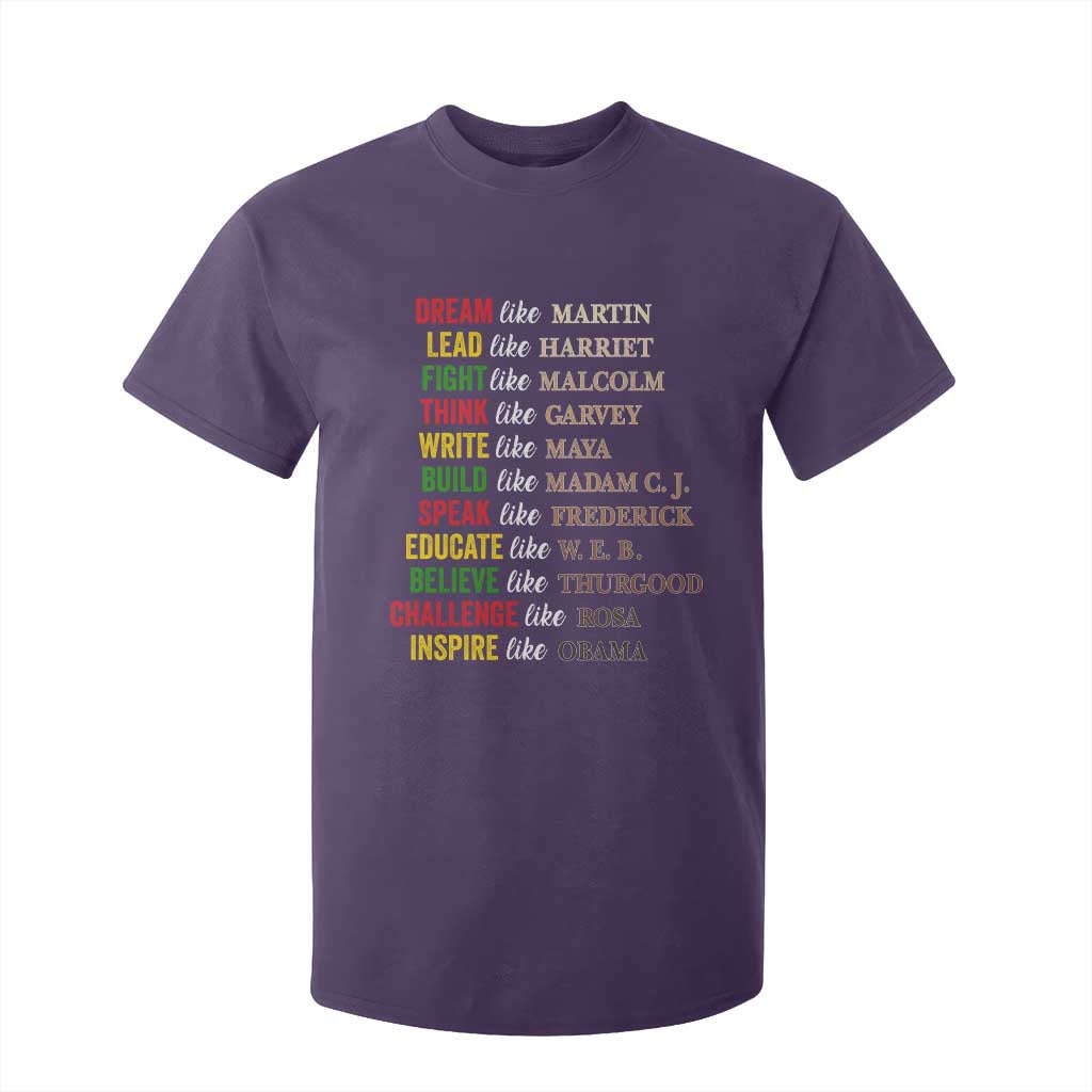 Black History Dream Like Martin Lead Like Harriet T Shirt For Kid African American Leaders