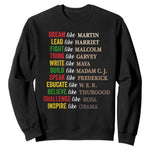 Black History Dream Like Martin Lead Like Harriet Sweatshirt African American Leaders