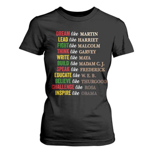 Black History Dream Like Martin Lead Like Harriet T Shirt For Women African American Leaders