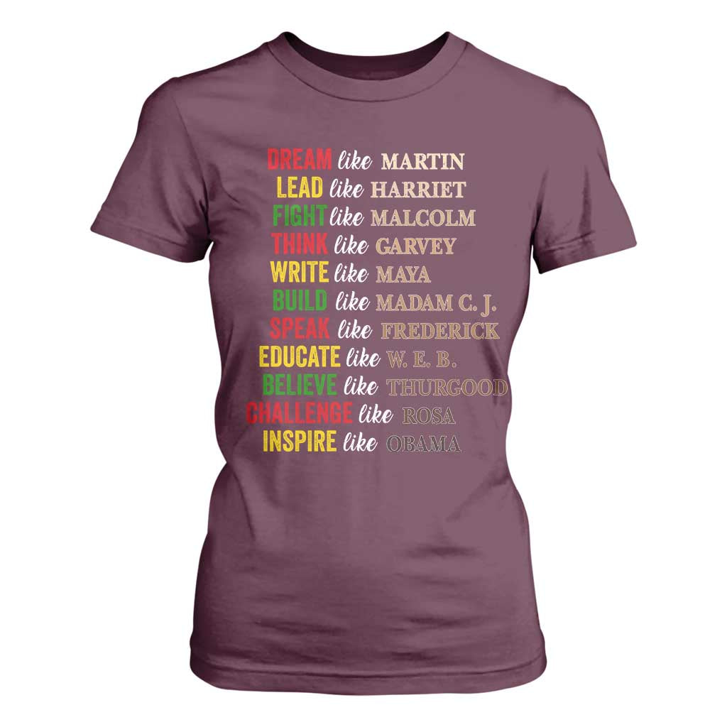 Black History Dream Like Martin Lead Like Harriet T Shirt For Women African American Leaders