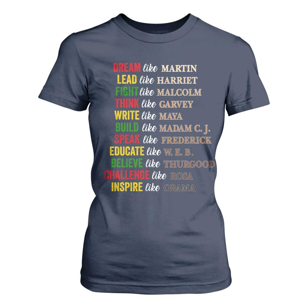 Black History Dream Like Martin Lead Like Harriet T Shirt For Women African American Leaders