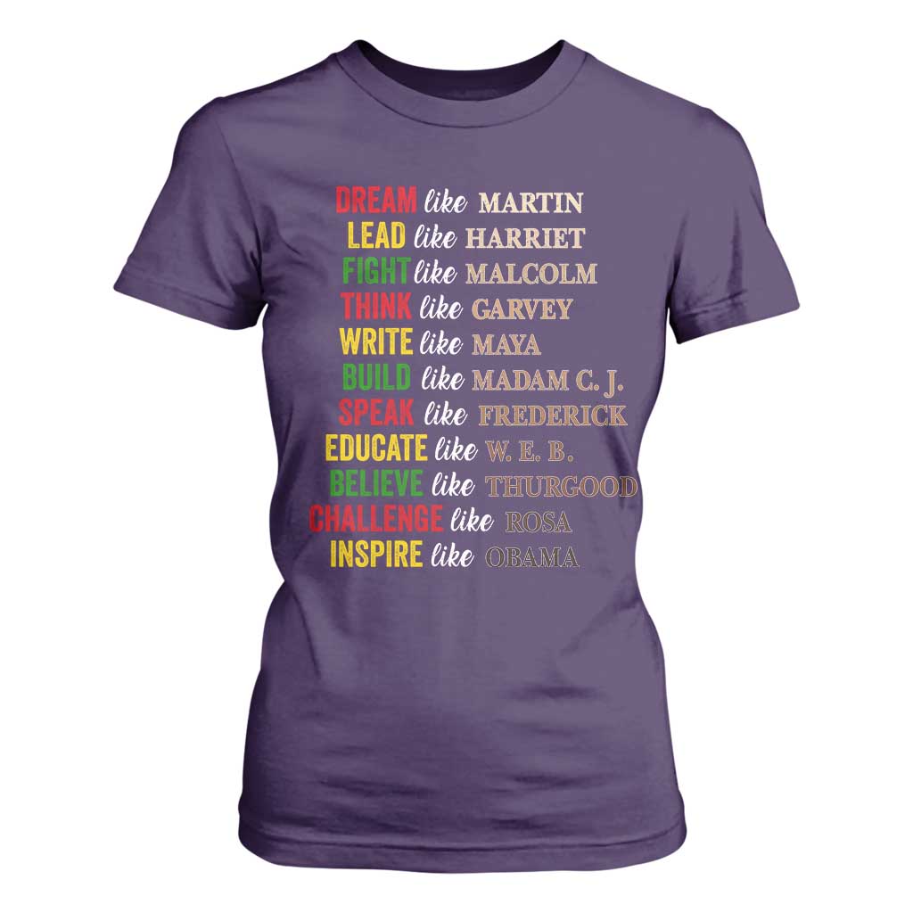 Black History Dream Like Martin Lead Like Harriet T Shirt For Women African American Leaders