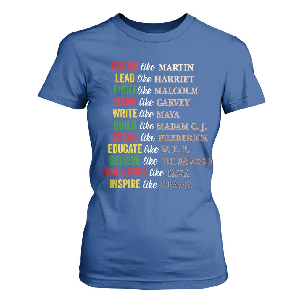 Black History Dream Like Martin Lead Like Harriet T Shirt For Women African American Leaders