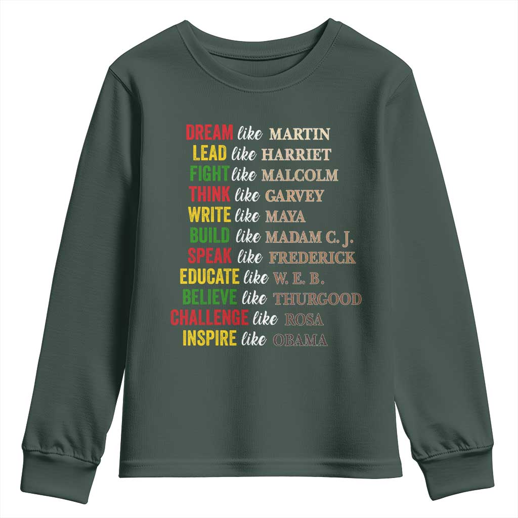 Black History Dream Like Martin Lead Like Harriet Youth Sweatshirt African American Leaders