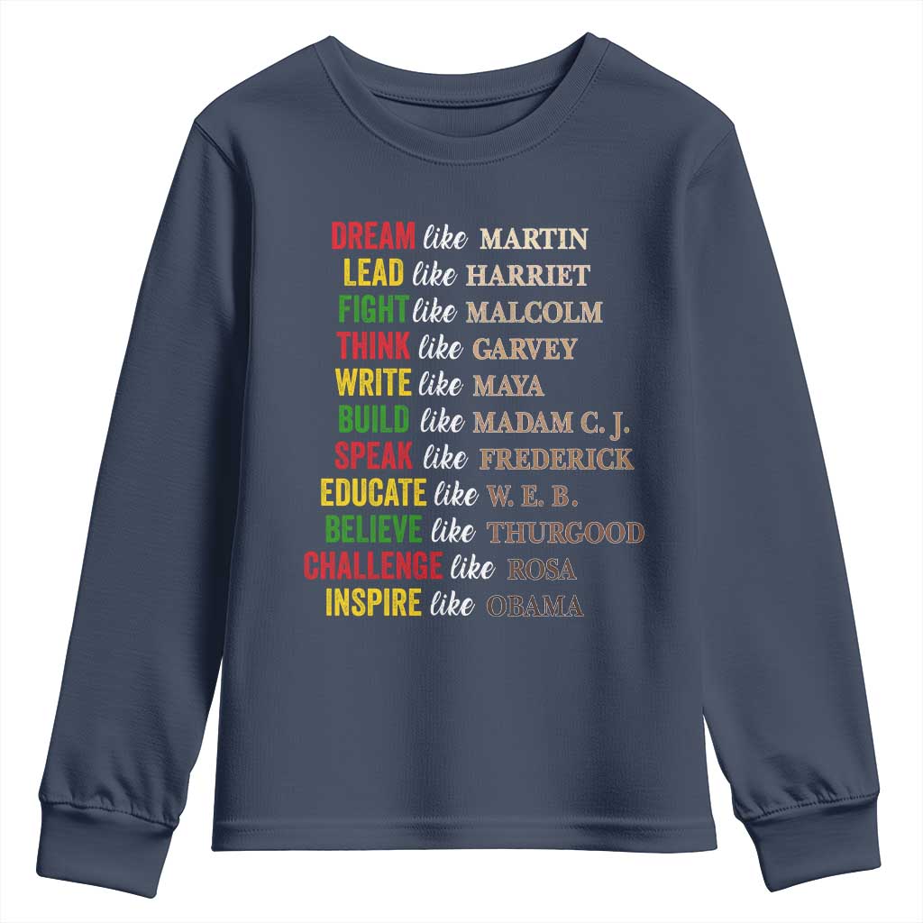 Black History Dream Like Martin Lead Like Harriet Youth Sweatshirt African American Leaders