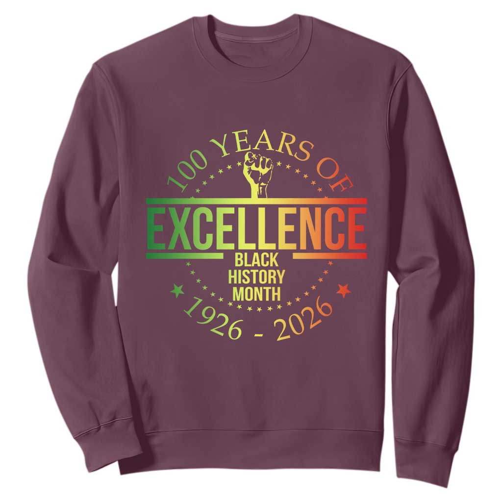 100 Years Of Excellence Black History Month 1926 2026 Sweatshirt