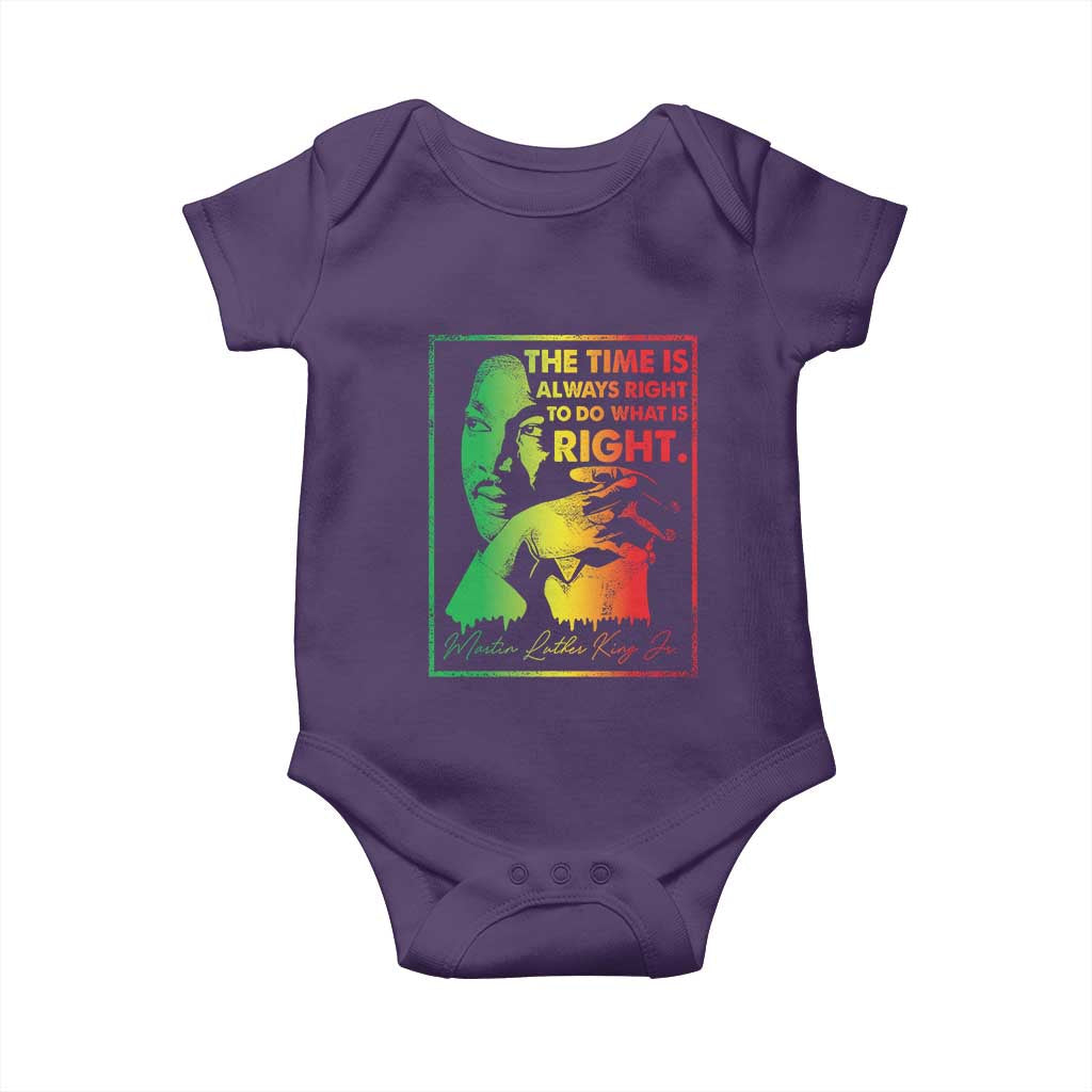 MLK Day The Time Is Always Right To Do What Is Right Baby Onesie Martin Luther King Black History Month