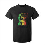 MLK Day The Time Is Always Right To Do What Is Right T Shirt For Kid Martin Luther King Black History Month