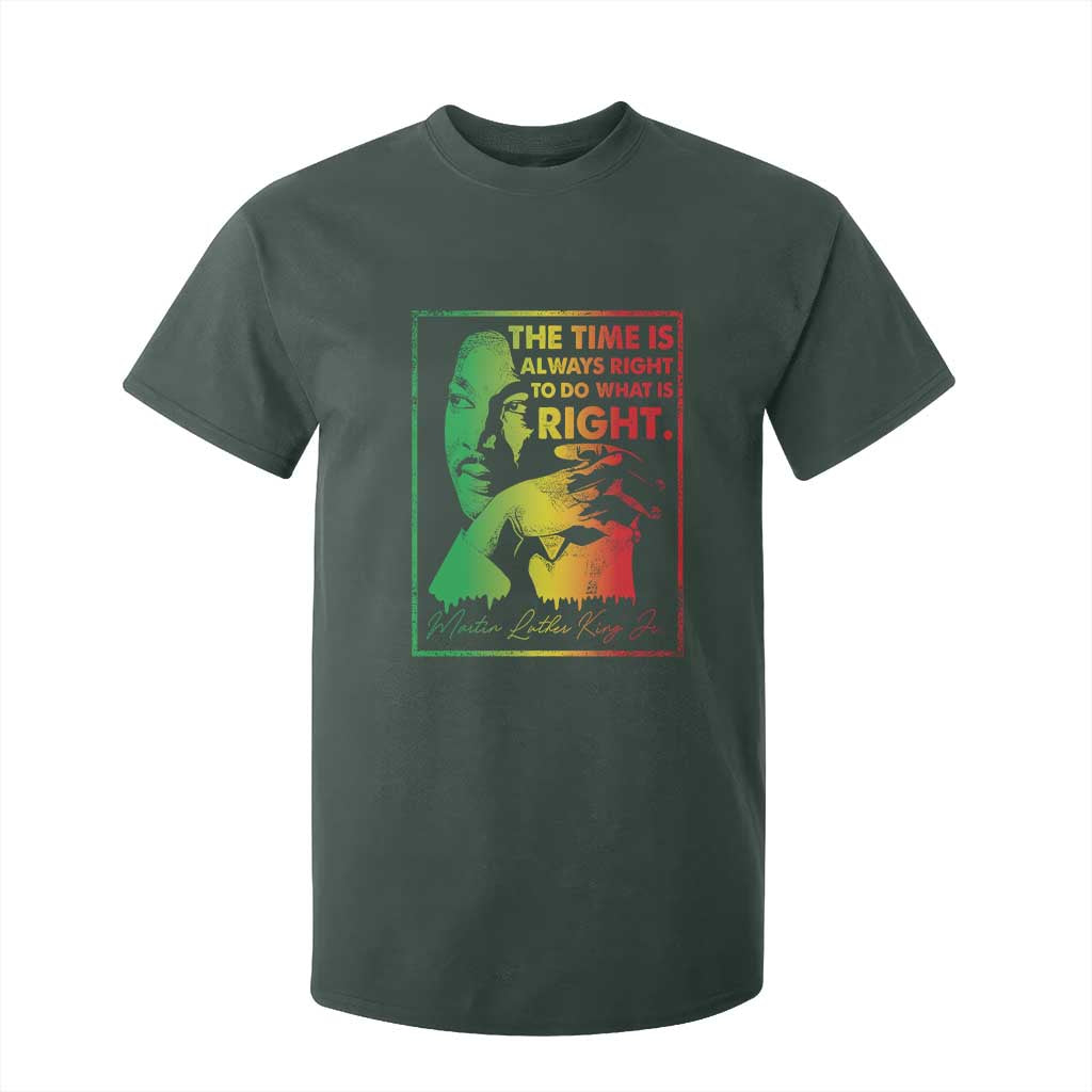MLK Day The Time Is Always Right To Do What Is Right T Shirt For Kid Martin Luther King Black History Month