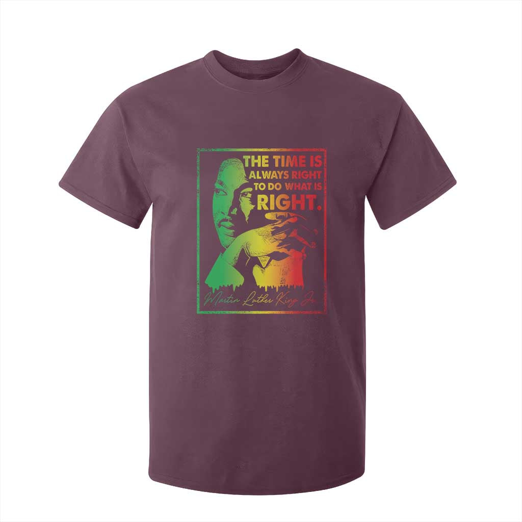 MLK Day The Time Is Always Right To Do What Is Right T Shirt For Kid Martin Luther King Black History Month