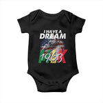 I Have A Dream Martin Luther King Jr MLK 1963 Baby Onesie Black History Month