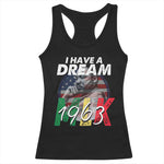 I Have A Dream Martin Luther King Jr MLK 1963 Racerback Tank Top Black History Month