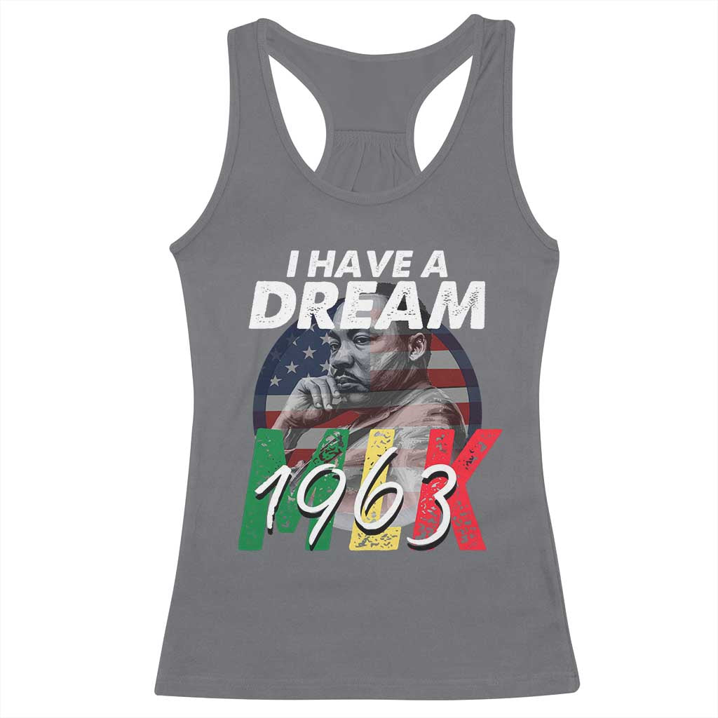 I Have A Dream Martin Luther King Jr MLK 1963 Racerback Tank Top Black History Month