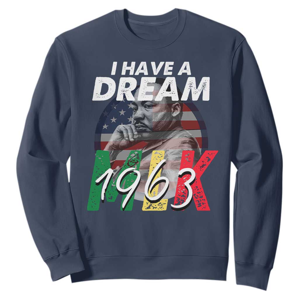 I Have A Dream Martin Luther King Jr MLK 1963 Sweatshirt Black History Month