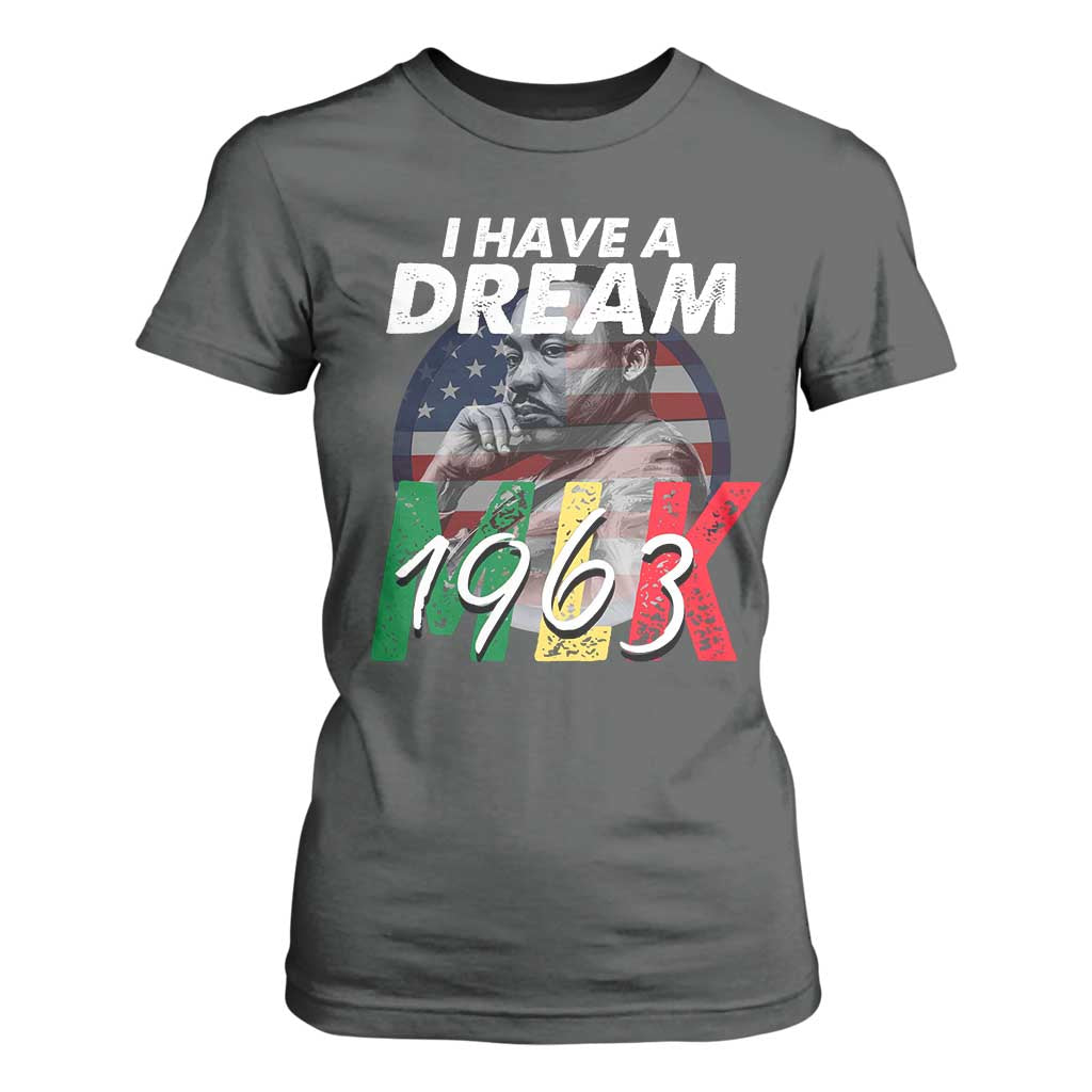 I Have A Dream Martin Luther King Jr MLK 1963 T Shirt For Women Black History Month