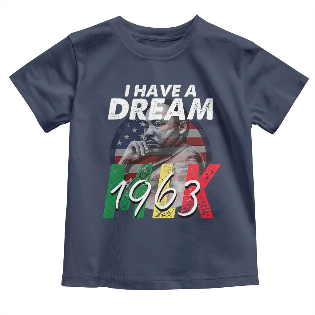 I Have A Dream Martin Luther King Jr MLK 1963 Toddler T Shirt Black History Month
