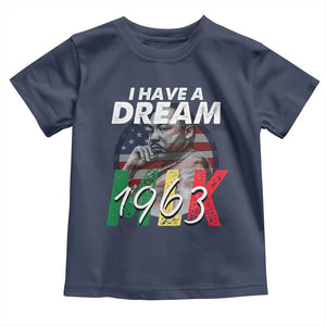 I Have A Dream Martin Luther King Jr MLK 1963 Toddler T Shirt Black History Month
