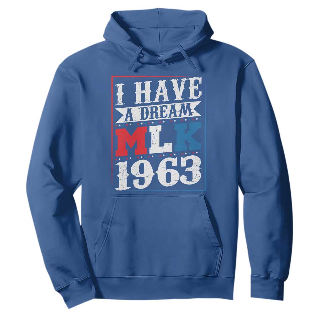 I Have A Dream Dr. Martin Luther King Jr Hoodie MLK Day 1963