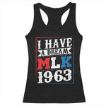I Have A Dream Dr. Martin Luther King Jr Racerback Tank Top MLK Day 1963