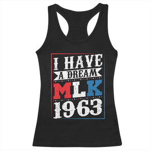 I Have A Dream Dr. Martin Luther King Jr Racerback Tank Top MLK Day 1963