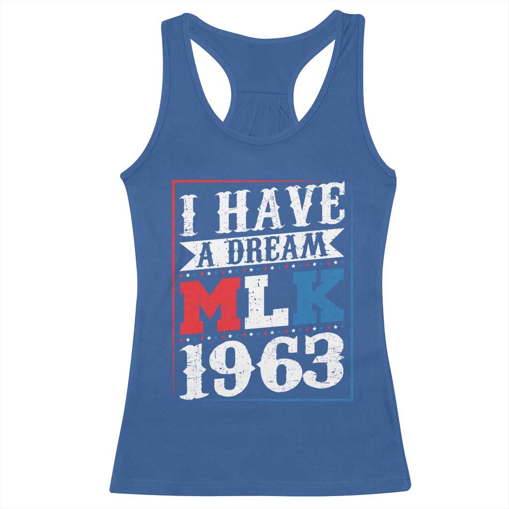 I Have A Dream Dr. Martin Luther King Jr Racerback Tank Top MLK Day 1963