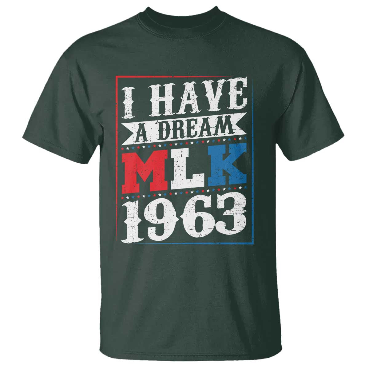 I Have A Dream Dr. Martin Luther King Jr T Shirt MLK Day 1963