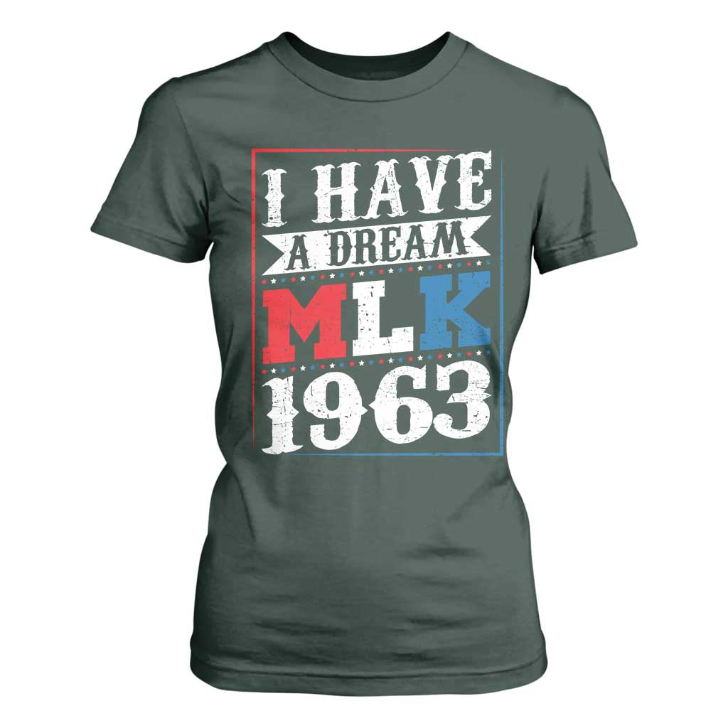 I Have A Dream Dr. Martin Luther King Jr T Shirt For Women MLK Day 1963