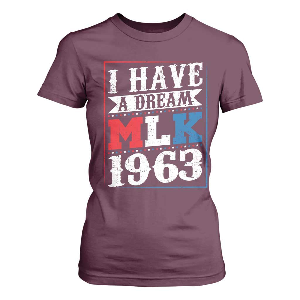 I Have A Dream Dr. Martin Luther King Jr T Shirt For Women MLK Day 1963