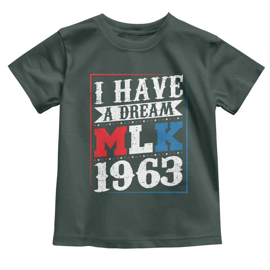 I Have A Dream Dr. Martin Luther King Jr Toddler T Shirt MLK Day 1963