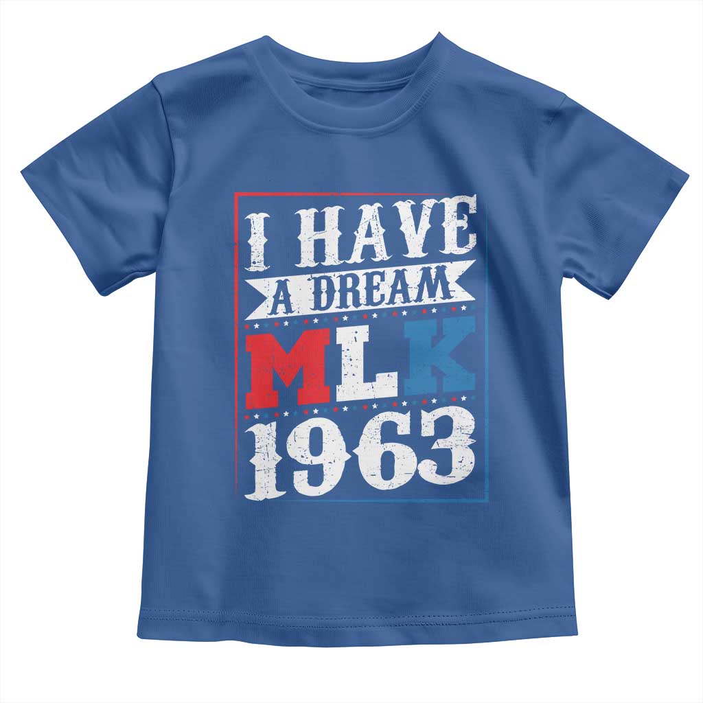 I Have A Dream Dr. Martin Luther King Jr Toddler T Shirt MLK Day 1963