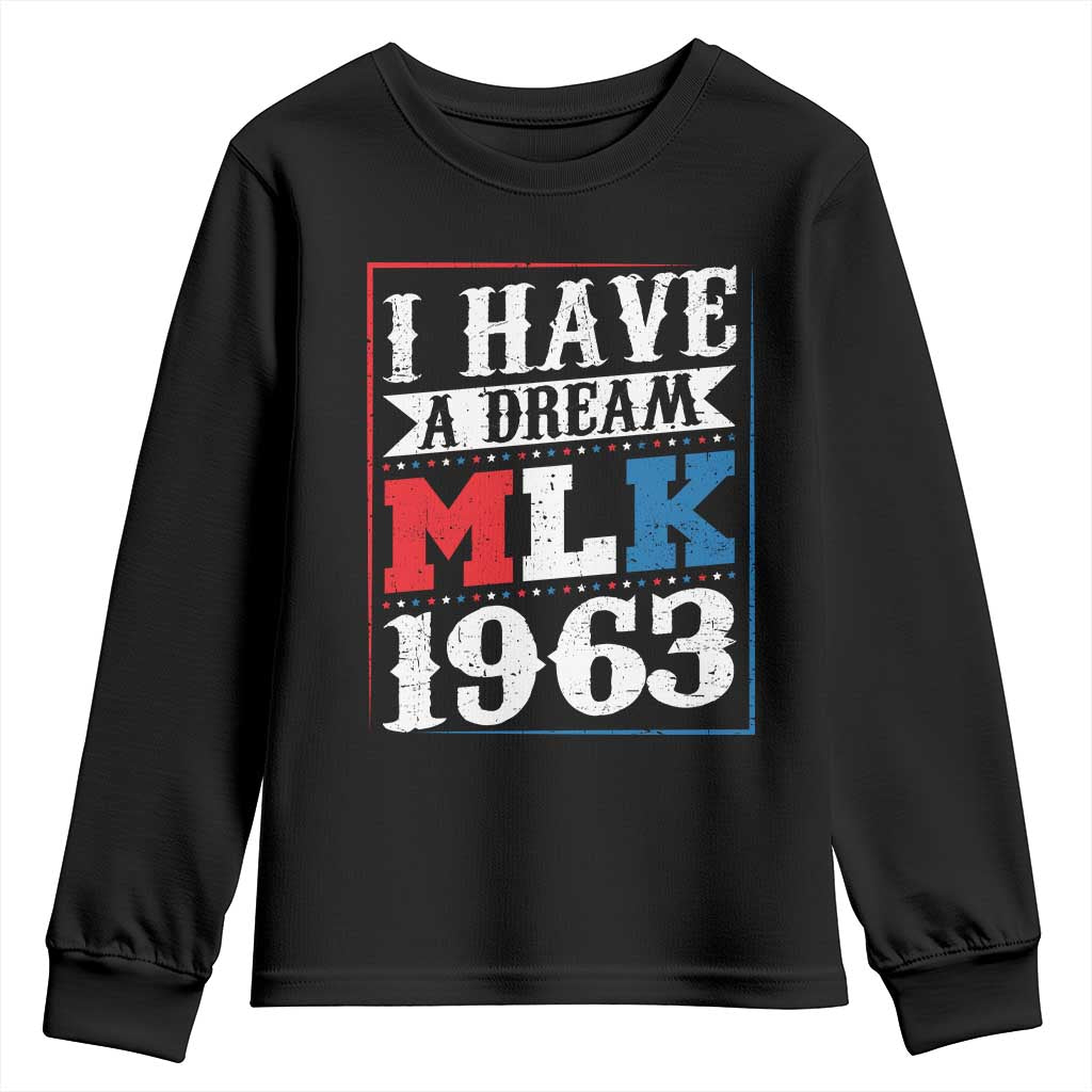 I Have A Dream Dr. Martin Luther King Jr Youth Sweatshirt MLK Day 1963