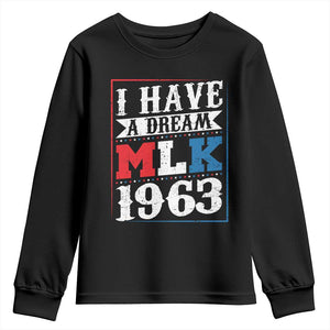I Have A Dream Dr. Martin Luther King Jr Youth Sweatshirt MLK Day 1963