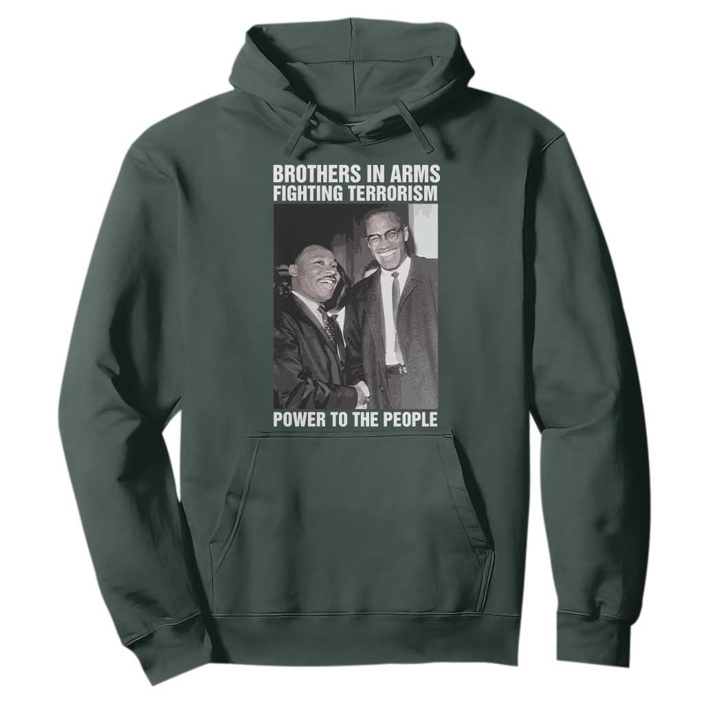 Martin Luther King And Malcolm X Hoodie Brothers In Arms Fighting Terrorism Power To The People Black History Month